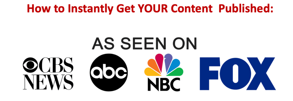 How to Instantly Get YOUR Content Published On ABC, Fox, NBC And More
